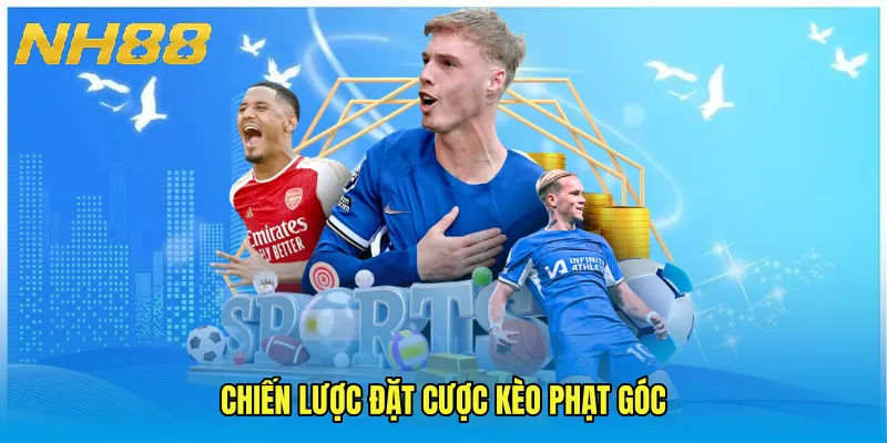 Chiến lược đặt cược kèo phạt góc